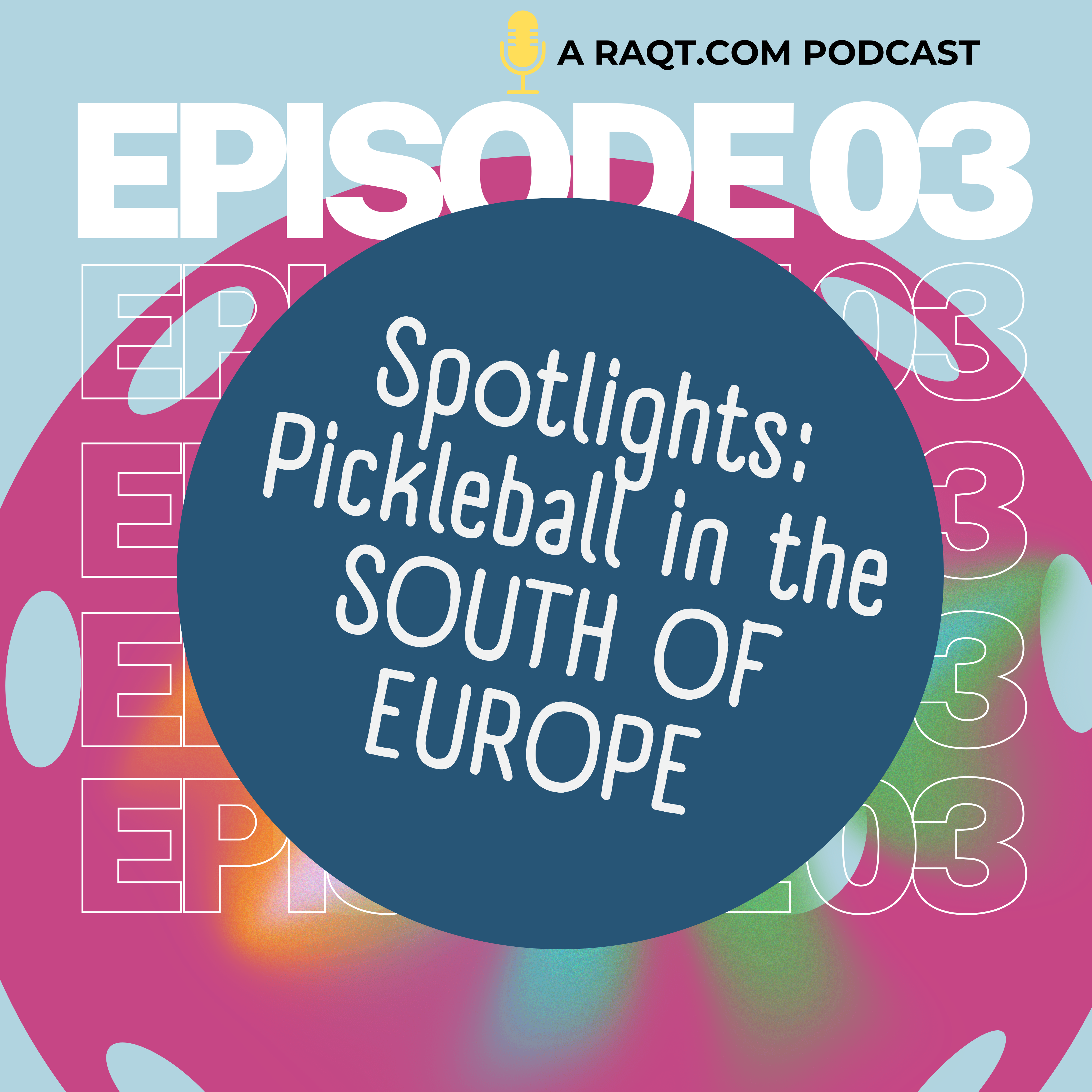 Episode 3: Country Spotlight – Pickleball in Southern Europe 🇮🇹🇪🇸🇵🇹🇫🇷
